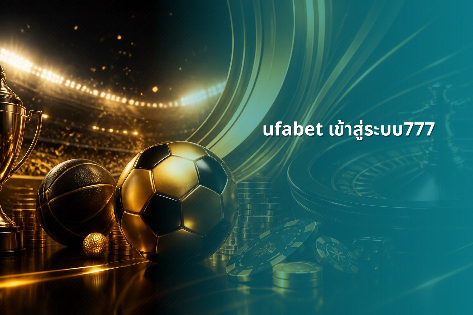 ufabet เข้าสู่ระบบ777 - online betting platform