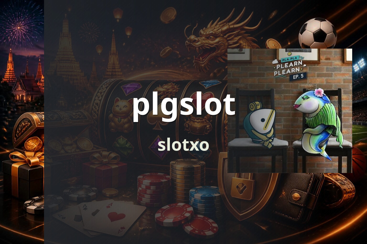 plgslot slotxo